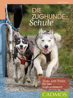 cover image of Die Zughunde-Schule